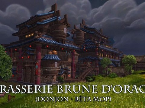 Guide vidéo de la brasserie brune-d'orage - Donjon de Mists of Pandaria