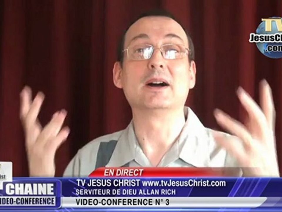 VIDEO-CONFERENCE 03: JESUS MIS A LA PORTE DES EGLISES - Allan Rich TV JESUS CHRIST