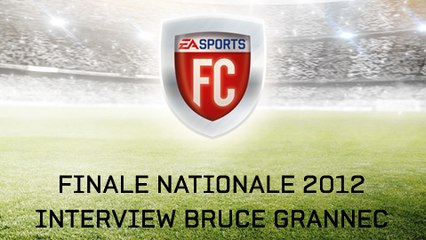 EA SPORTS FC 2012 - Interview Bruce Grannec