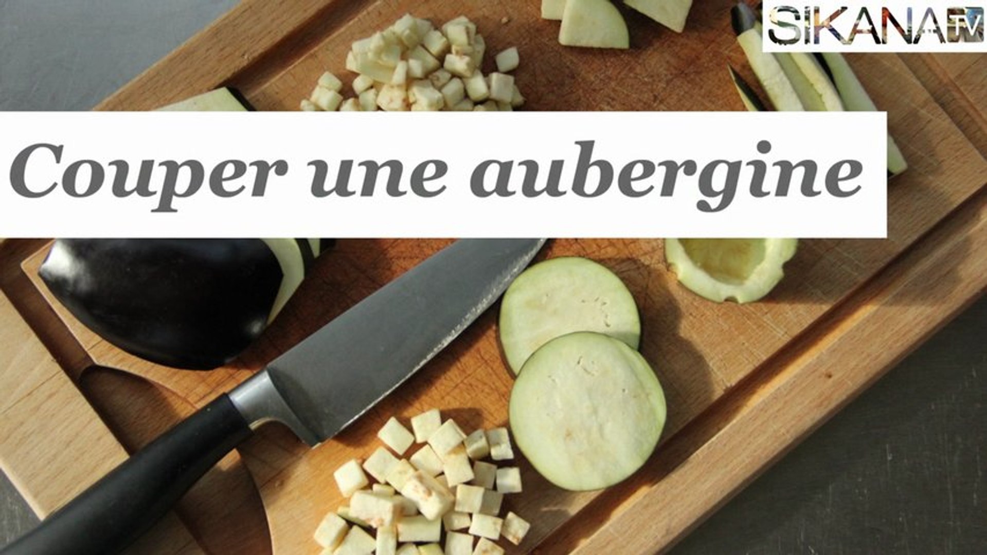Comment Couper Une Aubergine Simplement Hd Video Dailymotion