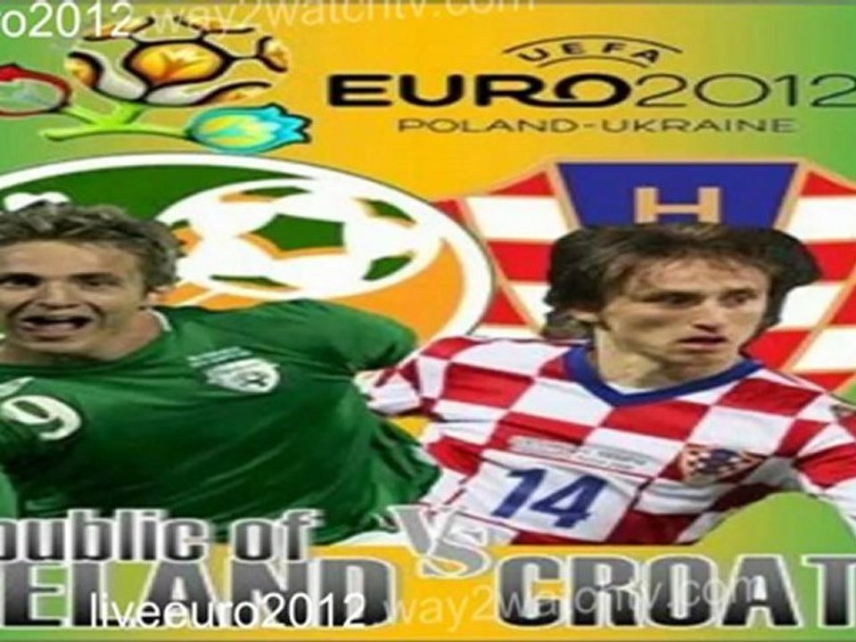 UTV! Ireland vs Croatia Live Stream Online, UEFA Euro Cup, 10-June-2012