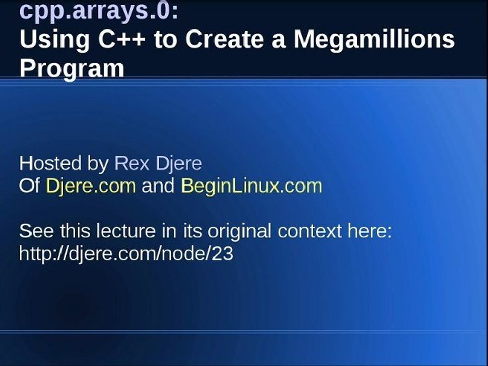 cpp.arrays.0: Using C++ To Create A Megamillions Program (Node 23)