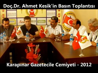 AHMET KESİK BASIN TOPLANTISI