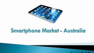 Smartphone Market - Australia