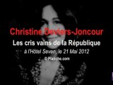 Christine Deviers-Joncour, les cris vains de la République - Mai 2012