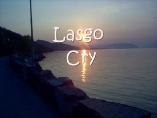 Lasgo - Cry