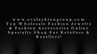 Wholesale Fashion Jewelry Shop. Online Wholesale  Fashion Accessories & Wholesale Jewelry.