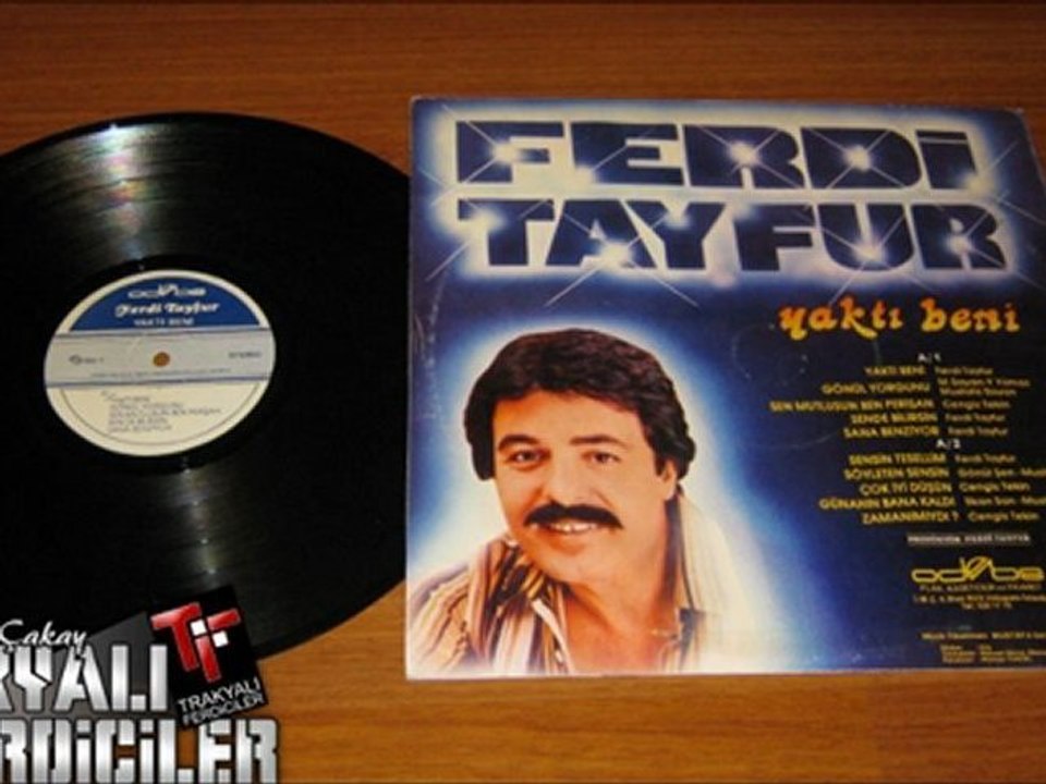 Ferdi Tayfur  &  Söyleten Sensin  ...
