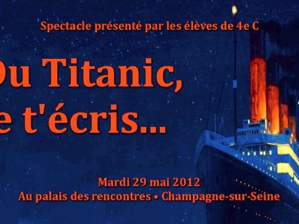 Spectacle « Du Titanic, je t'écris... », collège Fernand GREGH