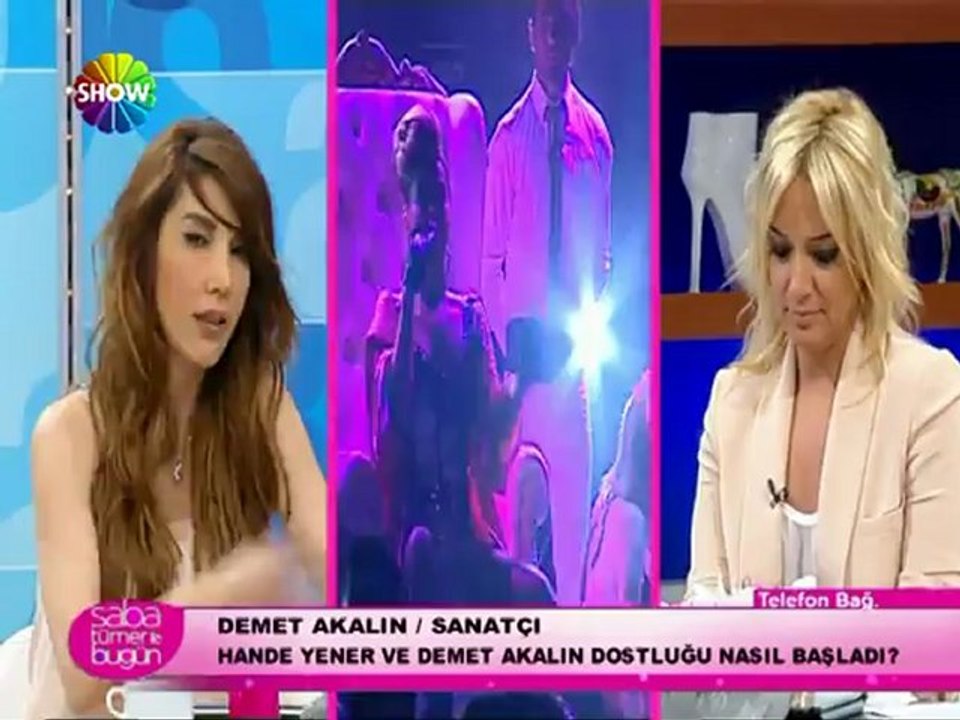 Demet Akalın Hande Yener için neler söyledi