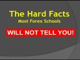 The Hidden Agendas of Forex Schools