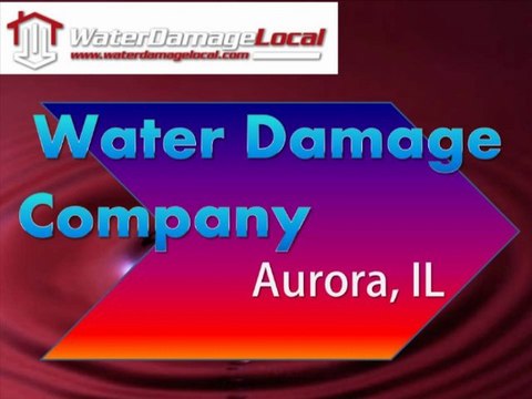 Water Damage Company for Aurora, IL - Water Damage Local