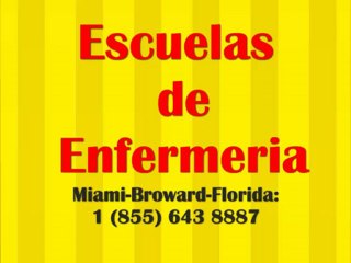 Escuelas de Enfermeria "Escuelas de Enfermeria en Miami"