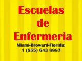 Escuelas de Enfermeria Hialeah-Broward-Hialeah-Kendall-Florida