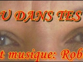 Le feu dans tes yeux