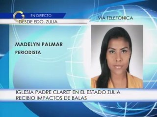 Iglesia Claret de Maracaibo recibió varios disparos