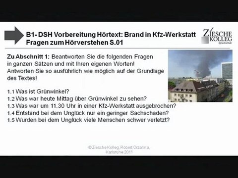 B1 - DSH Fragen zum Hörtext Brand in Kfz-Werkstadt 01 mit Ton