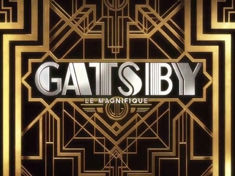 Gatsby Le Magnifique (The Great Gatsby) - Bande-Annonce / Trailer [VF|HD]