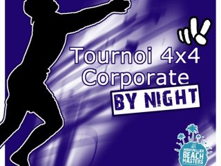 Montpellier beach MAsters 2012 - TOURNOI CORPORATE BY NIGHT mardi 12 Juin