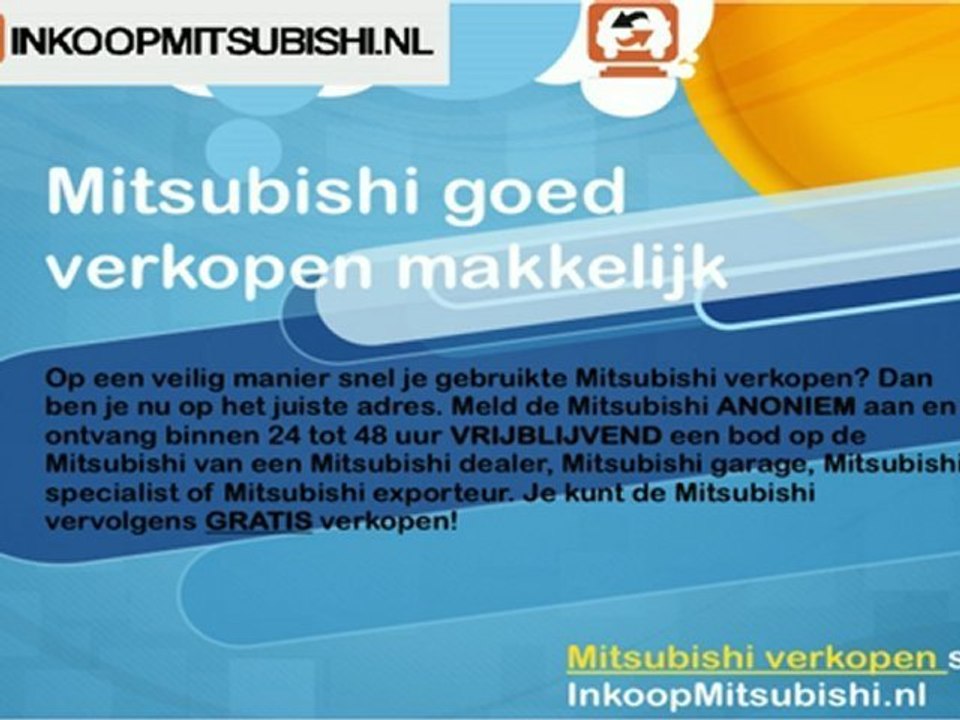 Mitsubishi verkopen? InkoopMitsubishi.nl