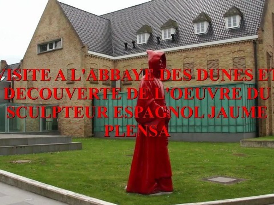 Juin 2012 Abbaye des Dunes