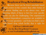 Biophysical Drug Rehabilitation