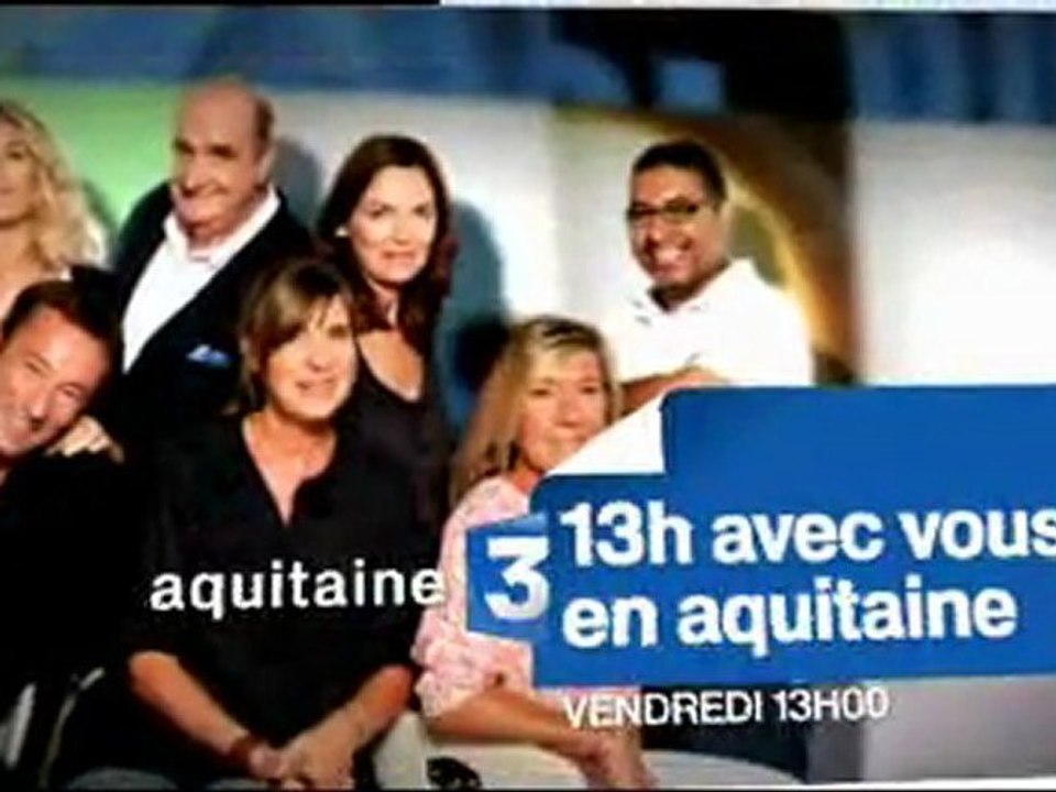 BANDE ANNONCE 13H AVEC VOUS EN AQUITAINE 15/06/12