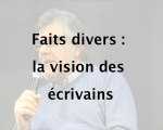 Faits divers : la vision des écrivains