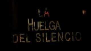 La huelga del Silencio.//by Leorrojo(Docum,TV)..
