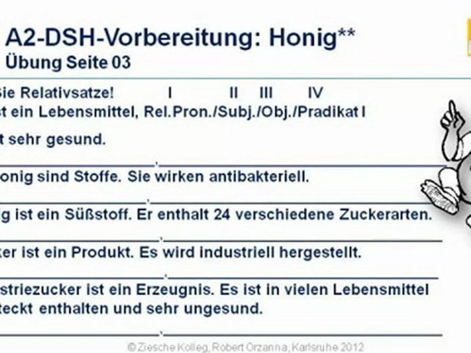 A2-DSH-Vorbereitung Relativsatz Üb. 03 Honig statt Industrie