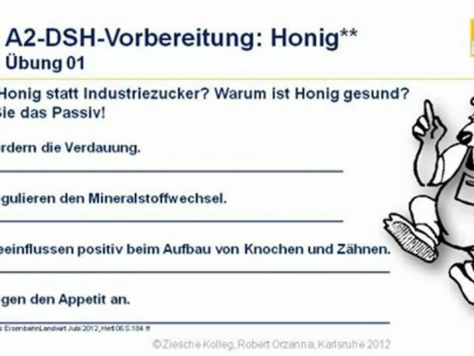 A2-DSH-Vorbereitung Passiv Übung 01 Honig statt Industrie-Zu