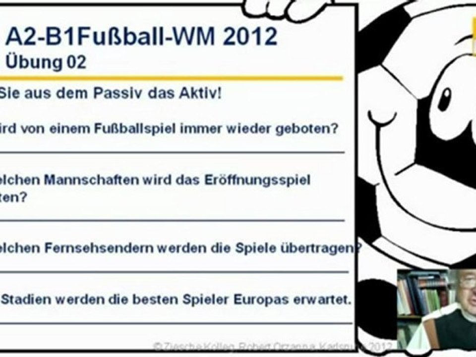 A2-b1 kap. 16 grammatik  Üb. 02 em fußball 2012 Üb. 02