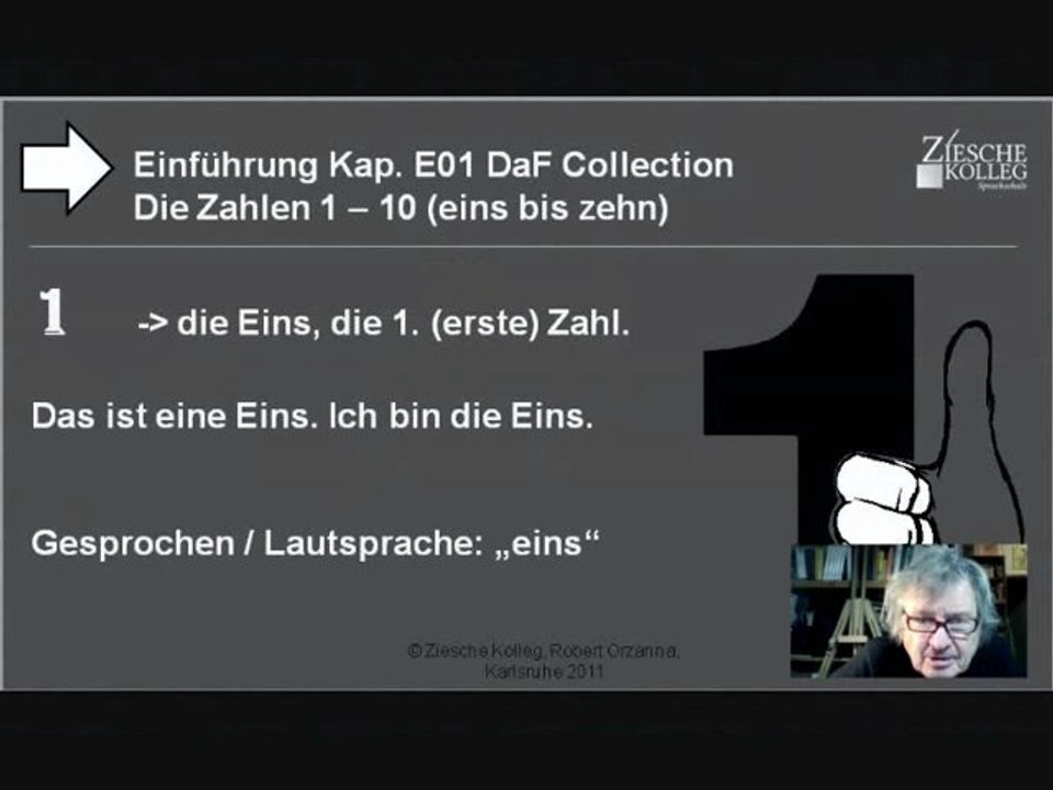 Kap. Einführung 01  Die Zahlen von 1-10 Die Eins ist groß