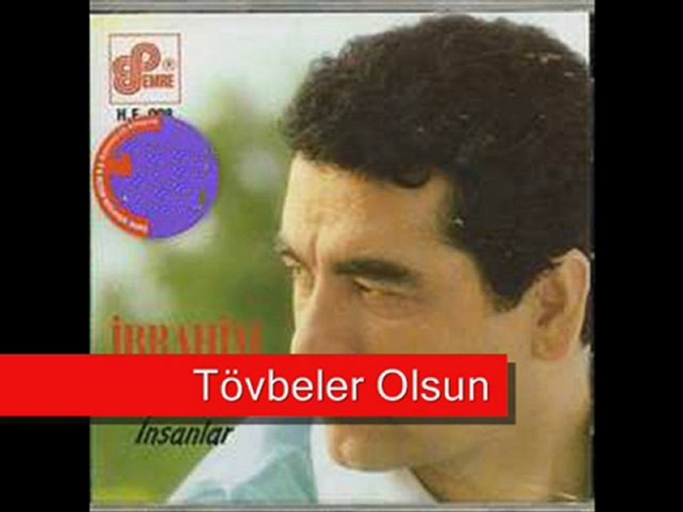 Ibrahim Tatlises - Tövbeler Olsun