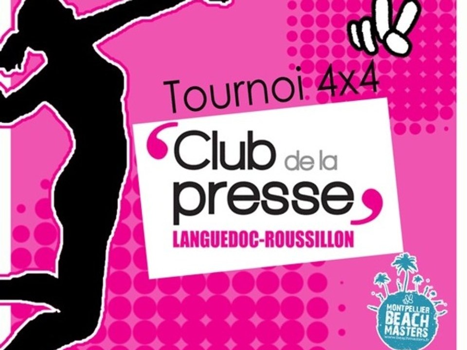 Montpellier Beach Masters 2012 - TOURNOI CLUB DE LA PRESSE Mercredi 13 Juin