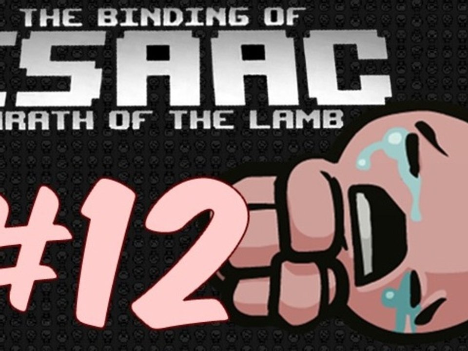 Gringo joue à : The binding of Isaac - Wrath of the lamb [Épisode 12 - Spider boy & Samson]
