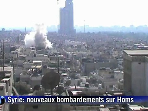 Syrie: Homs toujours violemment bombardée