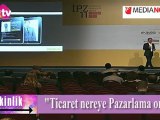 TİCARET NEREYE PAZARLAMA ORAYA !