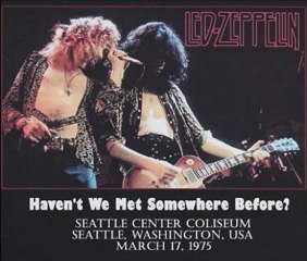 Led Zeppelin-1975.03.17 Seattle, Washington