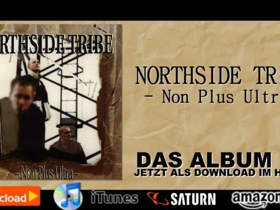 Northside Tribe - Non Plus Ultra - Hip Hop ALBUM (Offizielles Snippet)