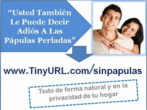 Como eliminar las papulas perladas en el glande