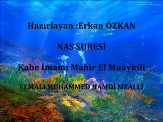 Elmalı Hamdi Mealli Felak Suresi ve Nas Suresi
