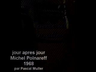 Michel Polnareff - jour apres jour-