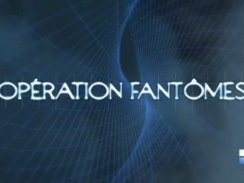 Operation Fantomes - S01E12 - Le fantome bleu