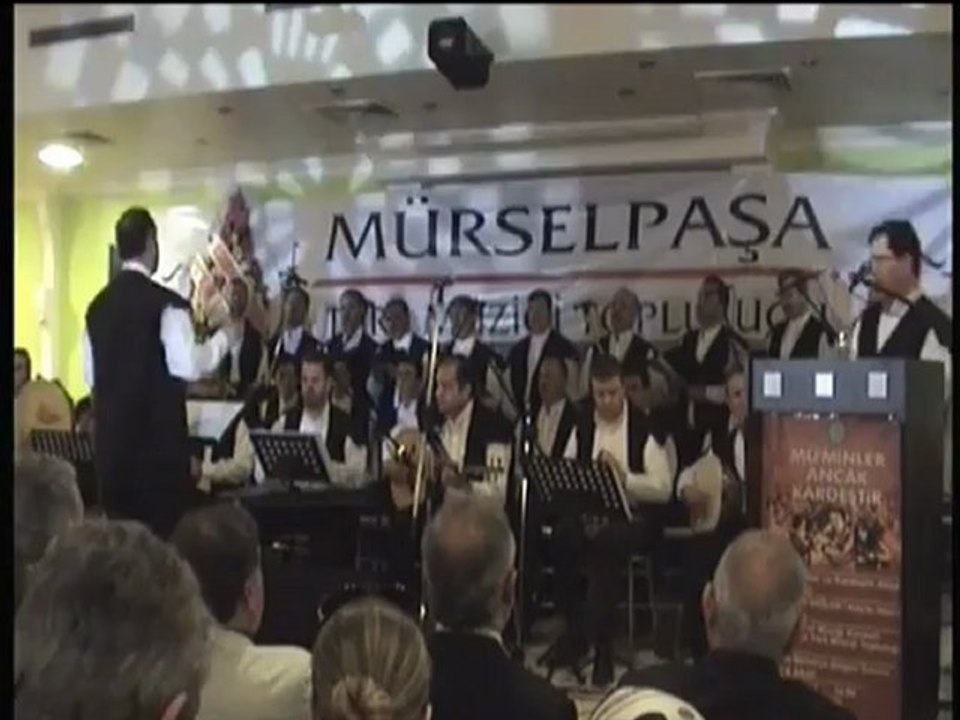 Gel Ey Canımın Cânânı---Mürselpaşa Türk Müziği Topluluğu