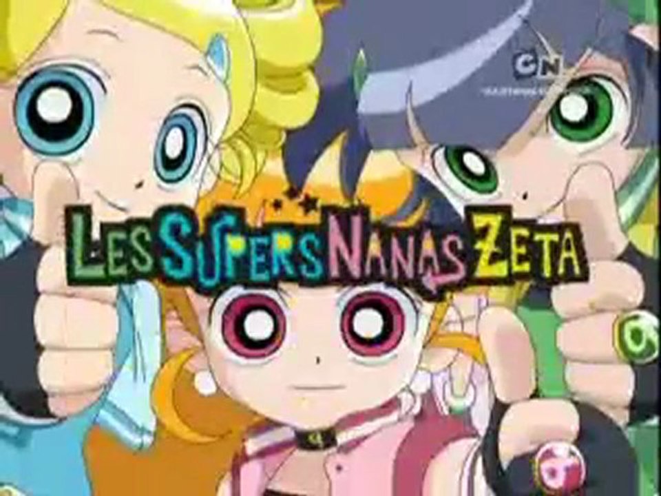 Les Supers Nanas Zeta - Ep. 01 & 02