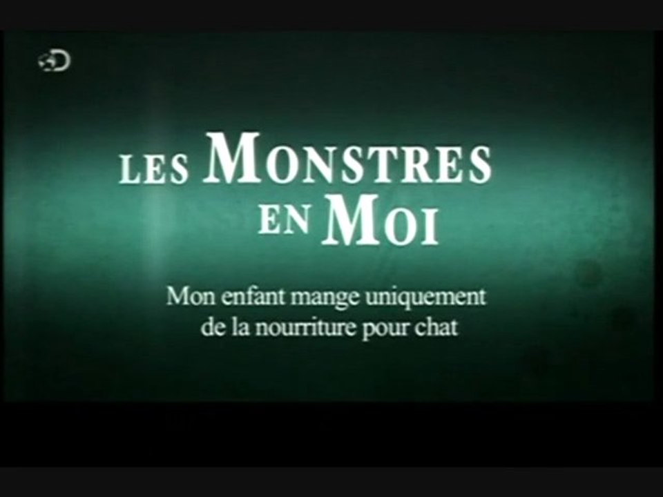 Les monstres en moi (Mon enfant mange uniquement de la nourriture pour chat)