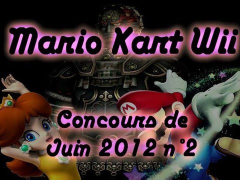 Mario Kart WII - Concours de Juin 2012 n° 2