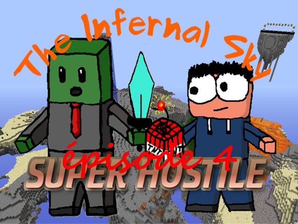 Super hostile : The Infernal Sky : épisode 4 : Enfin un donjon !