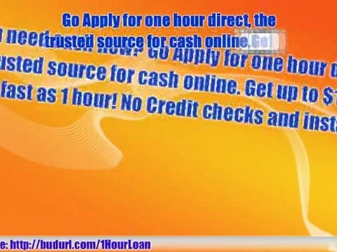 One hour Cash Loan-No credit Check-Safe and Fast
